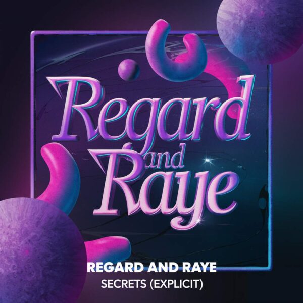 Regard - Secrets (Explicit)