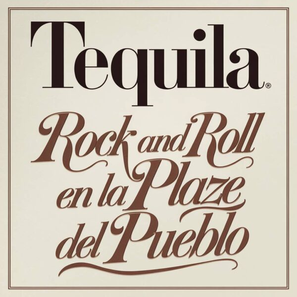 TeQuila - Rock and Roll En La Plaze del Pueblo