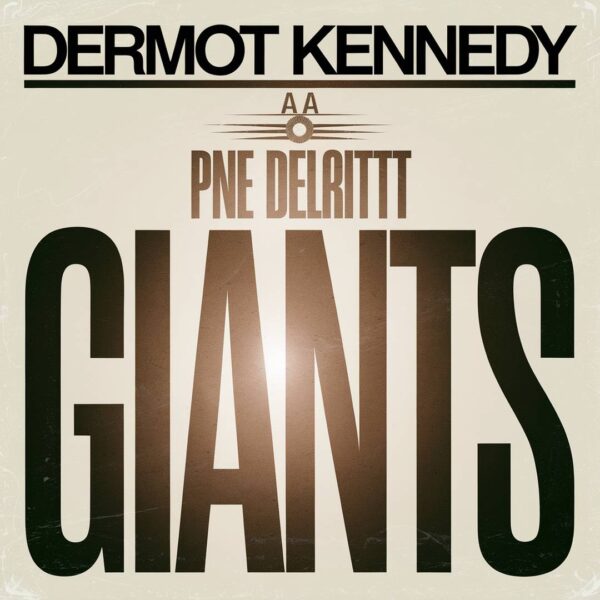Dermot Kennedy - Giants