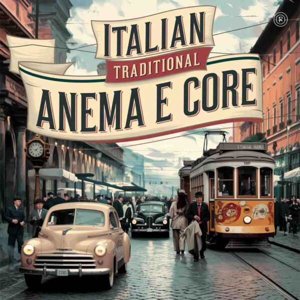 Italian traditional - Anema e core