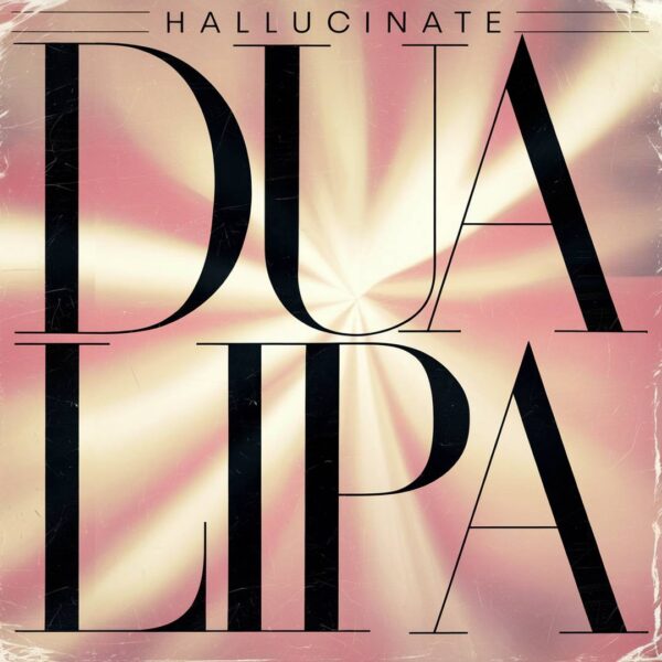 Dua Lipa - Hallucinate