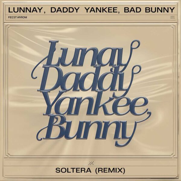 Lunay - Soltera (Remix)