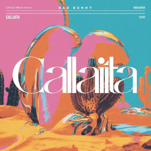Bad Bunny - Callaita
