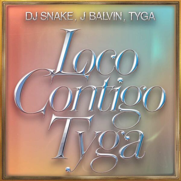 DJ Snake - Loco Contigo