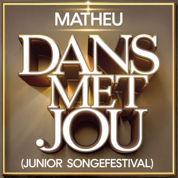Matheu - Dans met jou (Junior Songefestival)_Master