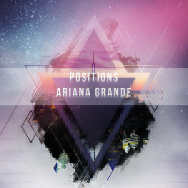 Ariana Grande - positions