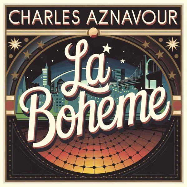 Charles Aznavour - La Boheme