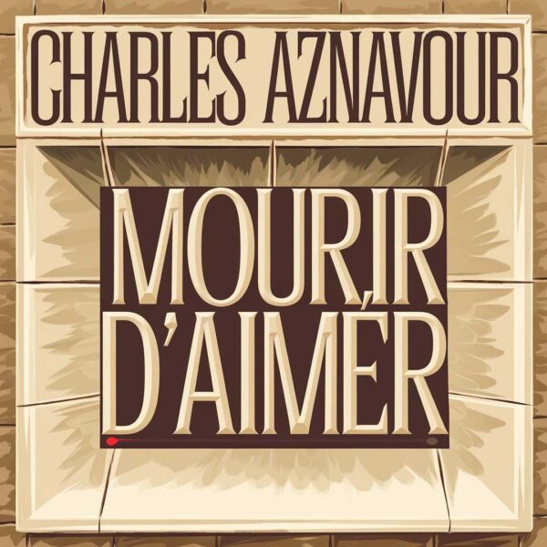 Charles Aznavour - Mourir d'aimer