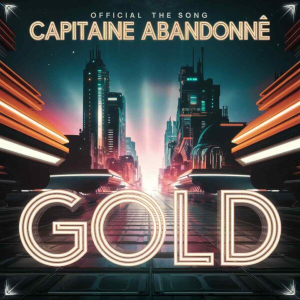 Gold - Capitaine abandonné