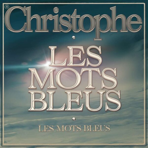 Christophe - Les mots bleus