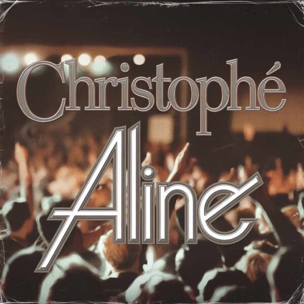 Christophe - Aline