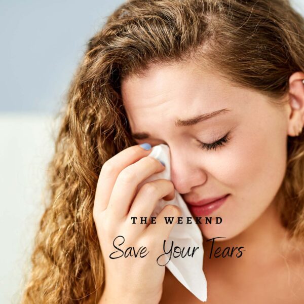 The Weeknd - Save Your Tears