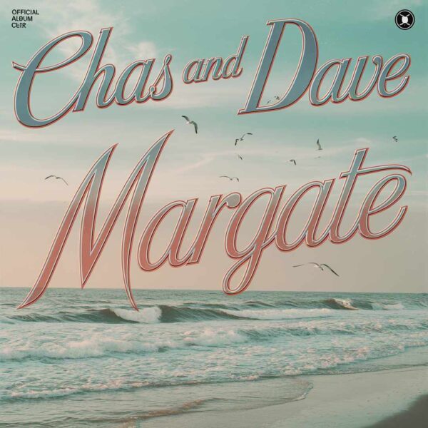 Chas & Dave - Margate