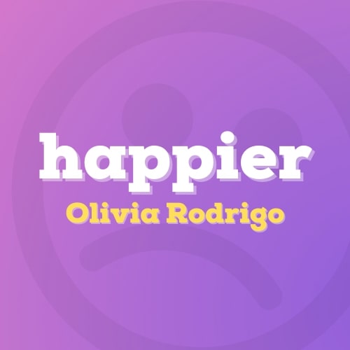 Olivia Rodrigo - happier