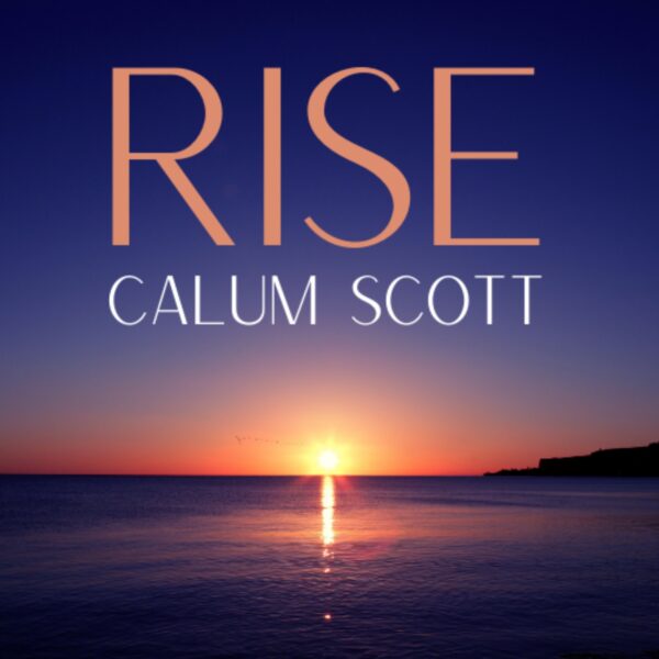 Calum Scott - Rise
