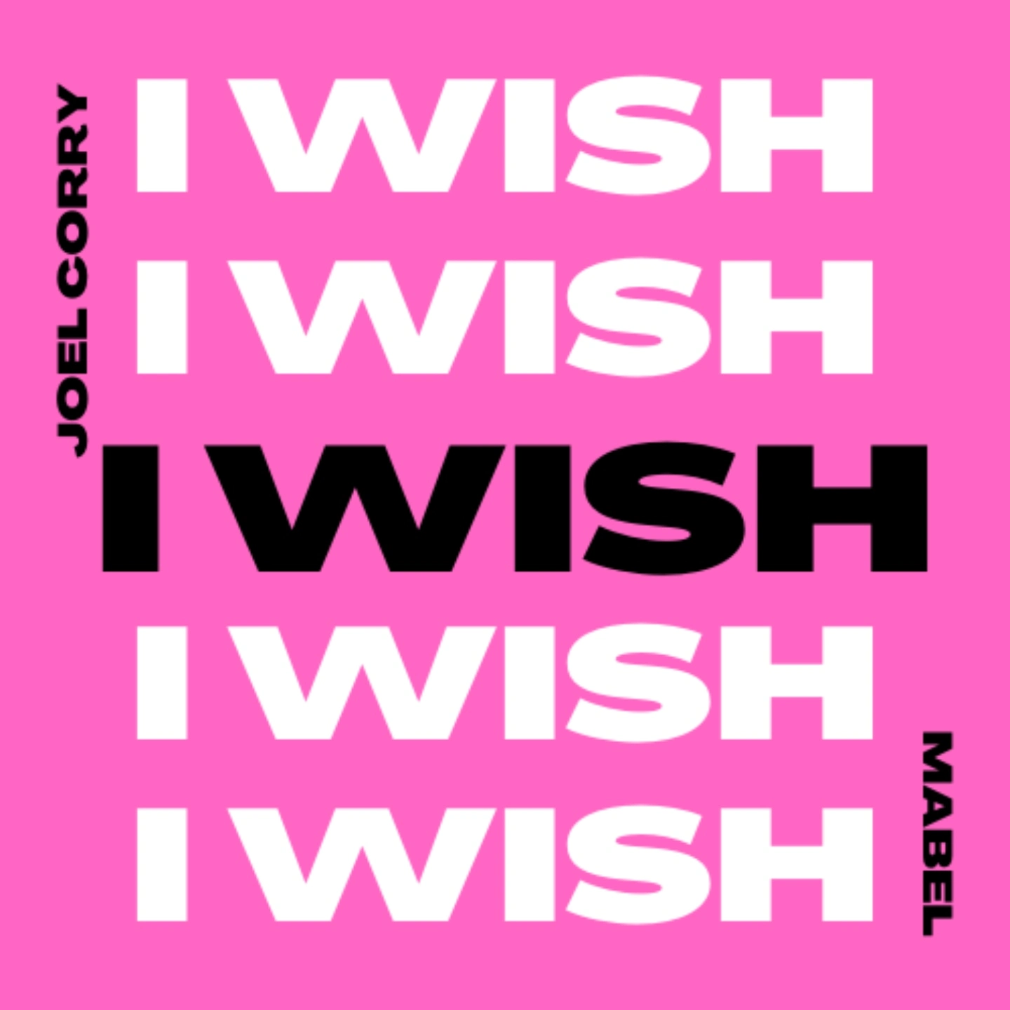 Joel Corry - I Wish