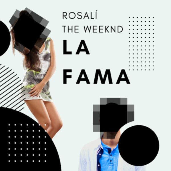 Rosalia - LA FAMA
