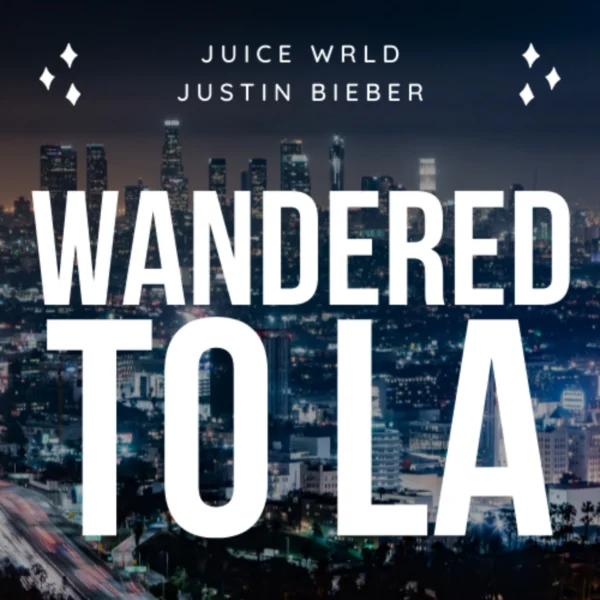 Juice WRLD - Wandered To LA