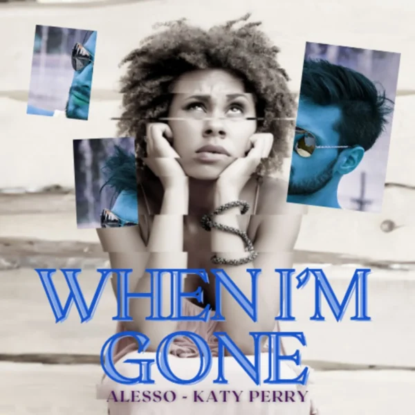 Alesso - When I’m Gone
