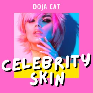 SF1125091 – Doja Cat – Celebrity Skin