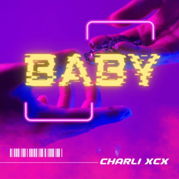 Charli XCX - Baby