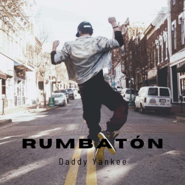 Daddy Yankee - RUMBATÓN