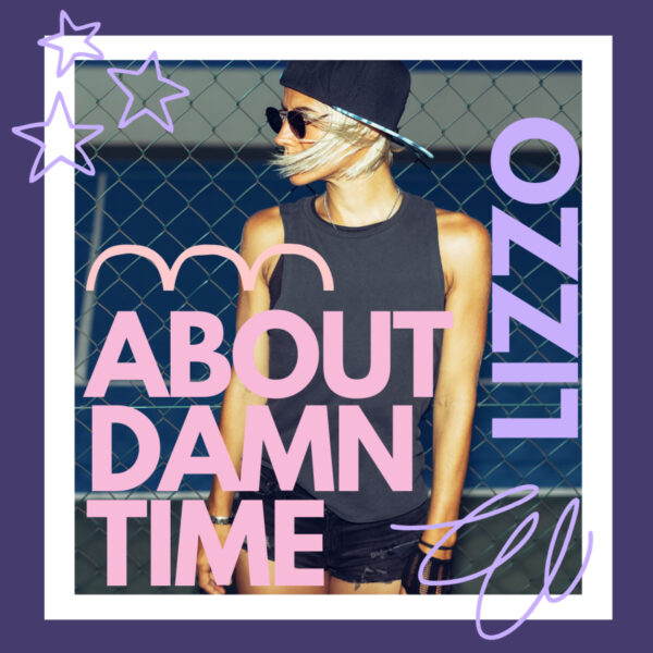 Lizzo - About Damn Time