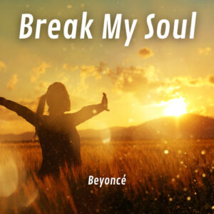 SF1125475 – Beyonce-BREAK-MY-SOUL