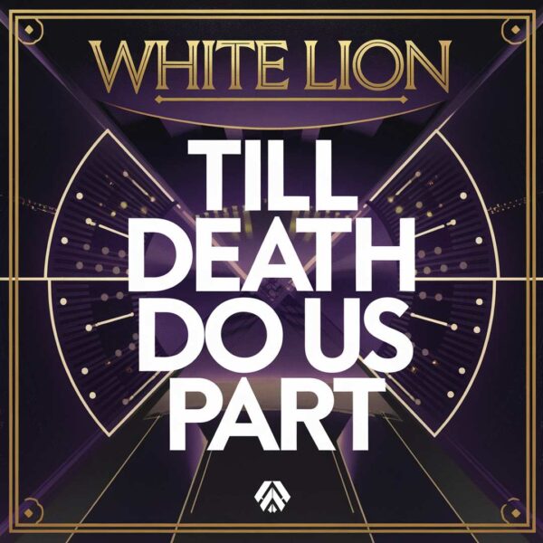 White Lion - Till Death Do Us Part
