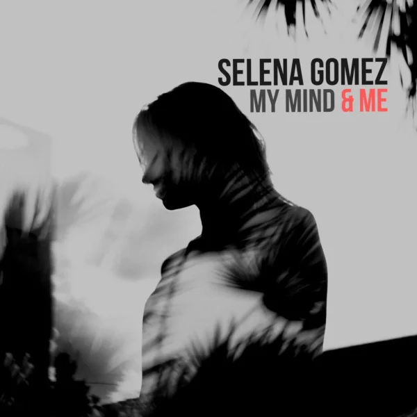 Selena Gomez - My Mind & Me