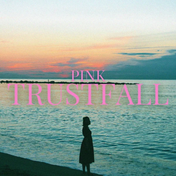 Pink - Trustfall