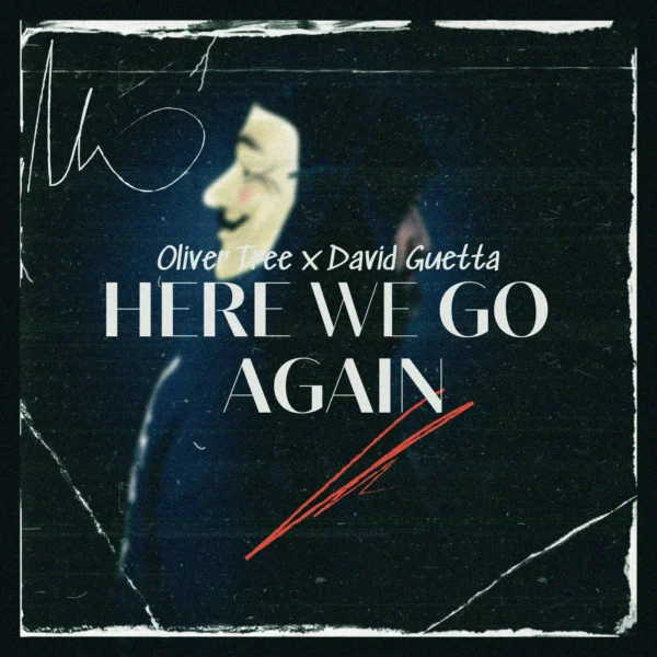 Oliver Tree - Here We Go Again