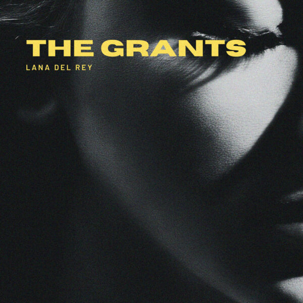 Lana Del Rey - The Grants