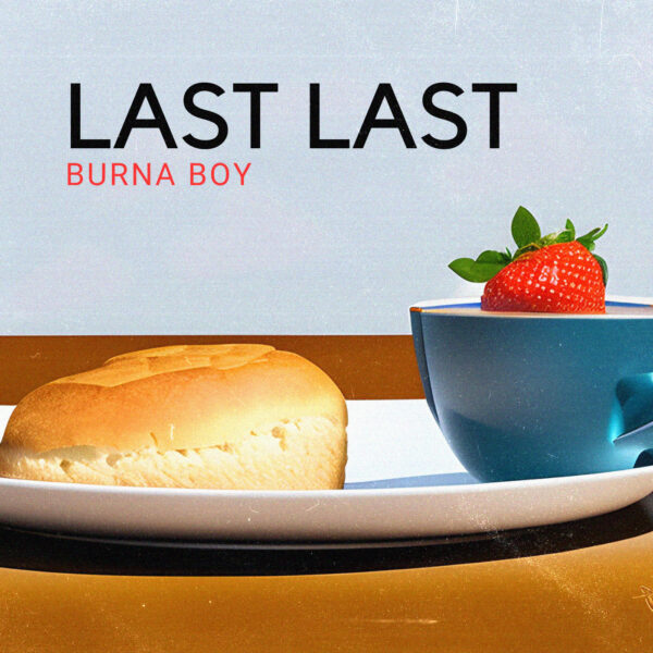 Burna Boy - Last Last
