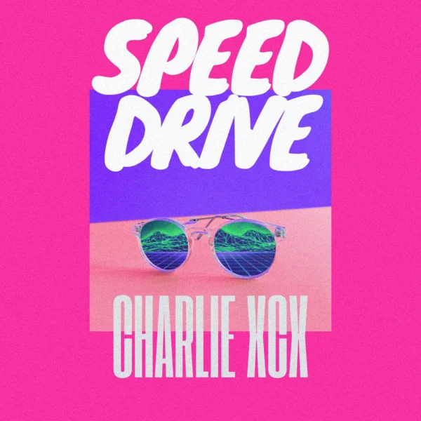 Charli XCX - Speed Drive