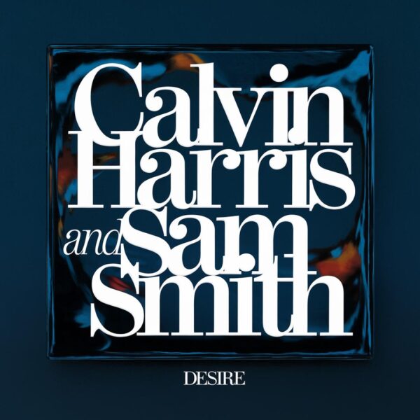 Calvin Harris - Desire