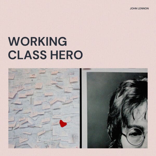John Lennon - Working Class Hero