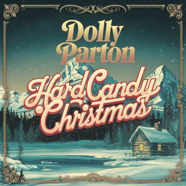 Dolly Parton - Hard Candy Christmas