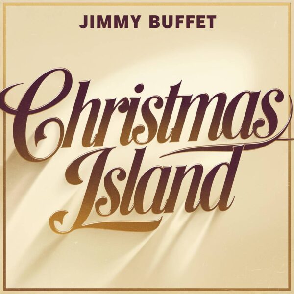 Jimmy Buffett - Christmas Island