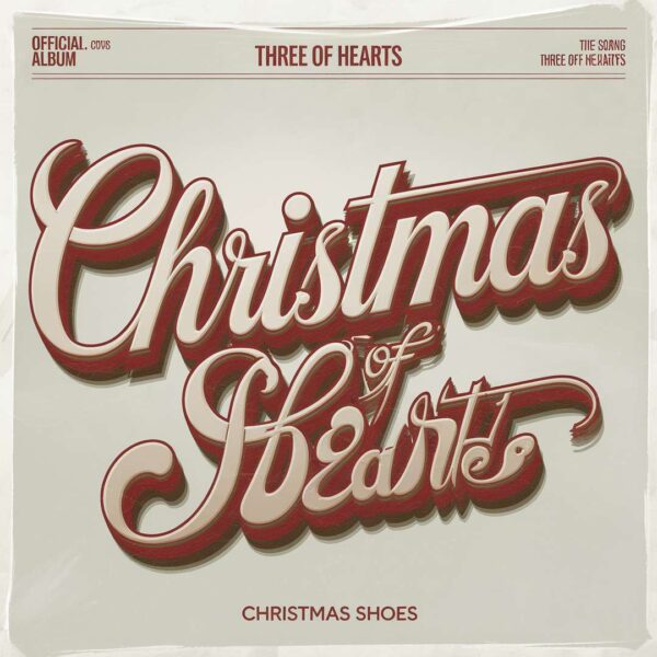 Three Of Hearts - Christmas Shoes