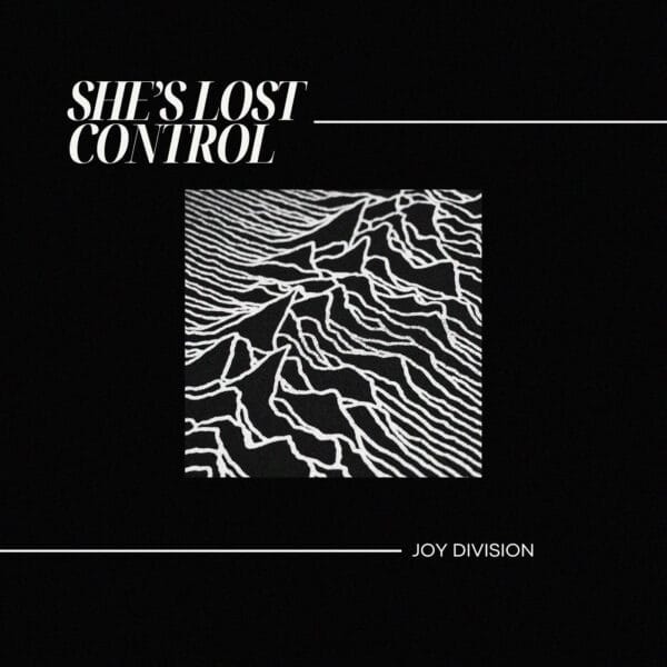 Joy Division - She's Lost Control
