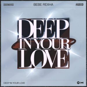 SF1127837 – Bebe Rexha – Deep In Your Love