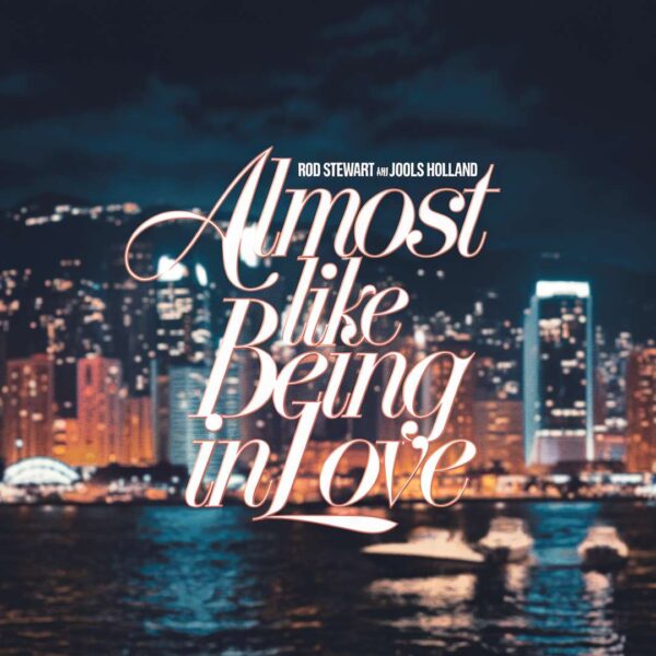Rod Stewart - Almost Like Being In Love