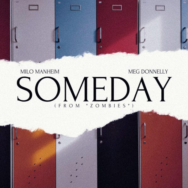 Milo Manheim - Someday (From "ZOMBIES")