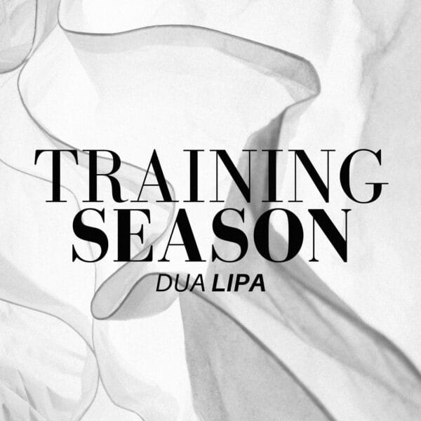 Dua Lipa - Training Season