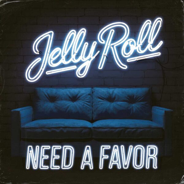 Jelly Roll - Need A Favor