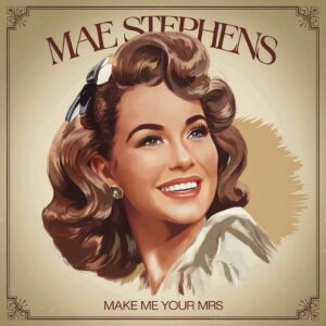 SF1128012 – Mae Stephens – Make Me Your Mrs