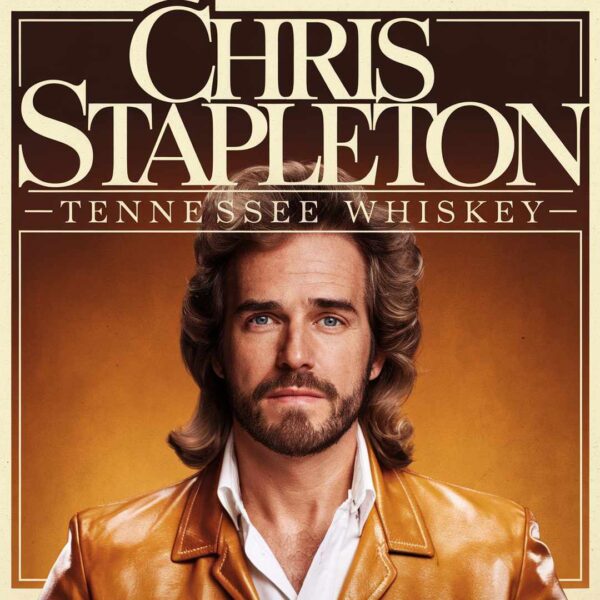 Chris Stapleton - Tennessee Whiskey
