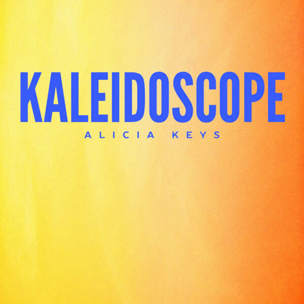 Alicia Keys - Kaleidoscope