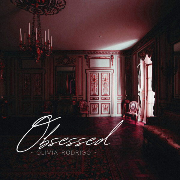Olivia Rodrigo - Obsessed